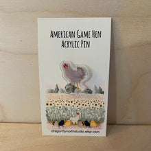 Load image into Gallery viewer, American Game hen acrylic pin (beige)

