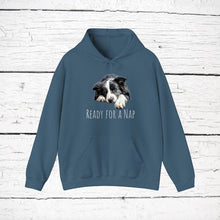 Load image into Gallery viewer, Border Collie &quot;Ready for a Nap&quot; Hooded Sweatshirt
