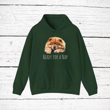 Load image into Gallery viewer, Chow Chow &quot;Ready for a Nap&quot; Hooded Sweatshirt
