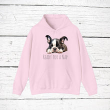 Load image into Gallery viewer, Boston Terrier &quot;Ready for a Nap&quot; Hooded Sweatshirt
